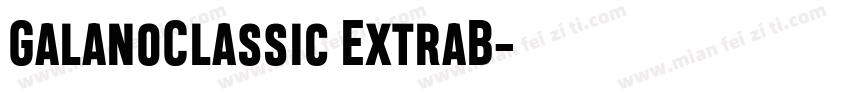 GalanoClassic ExtraB字体转换